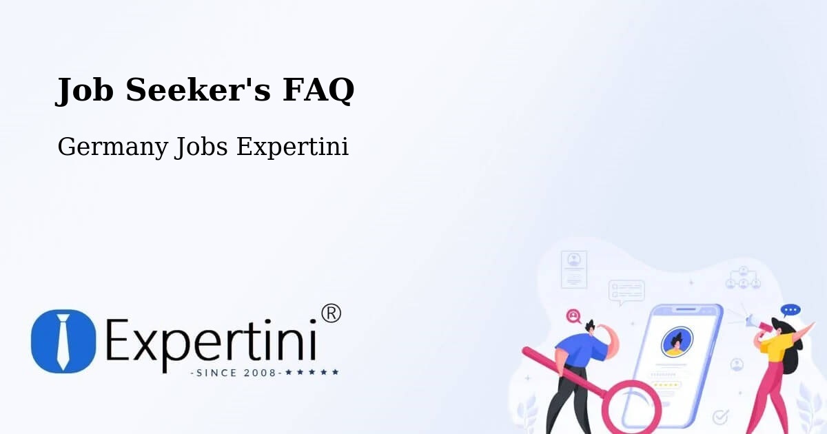 Job Seeker FAQ – Egeln - Germany Jobs Expertini