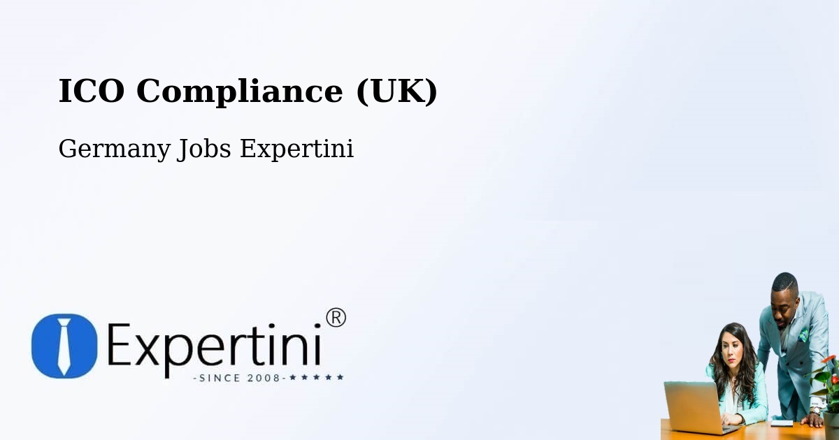 UK Data Protection & ICO Compliance – Egeln - Germany Jobs Expertini