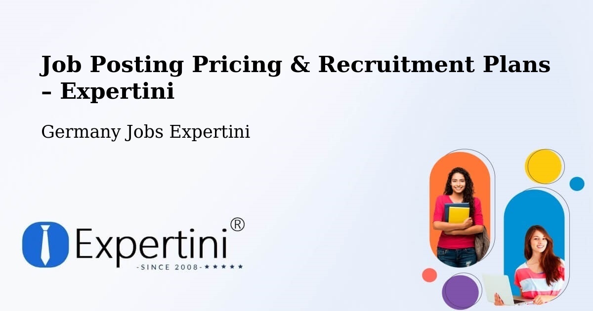 Job Posting Pricing & Recruitment Plans – Egeln - Egeln, Germany Jobs Expertini